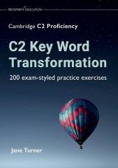 okładka C2 Key Word Transformation: 200 exam-styled książka | Jane Turner