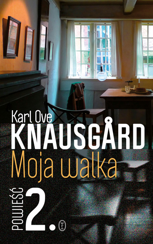okładka Moja walka. Tom 2 książka | Karl Ove Knausgård