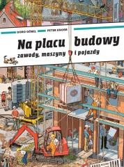 okładka Na placu budowy książka | Doro Gobel, Peter Knorr
