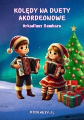 okładka Kolędy na duety akordeonowe książka | Arkadiusz Gemba