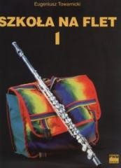 okładka Szkoła na flet 1 książka | Eugeniusz Towarnicki