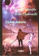 okładka Siedem światów książka | Artur Chabrowski, Anna Krakowska