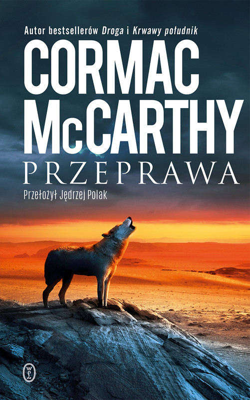 okładka Przeprawa. Trylogia pogranicza. Tom 2 książka | Cormac McCarthy