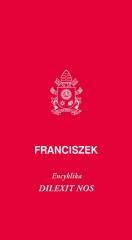 okładka Dilexit nos. Encyklika o miłości ludzkiej... książka | Franciszek