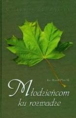 okładka W obliczu życia - Młodzieńcom ku rozwadze książka