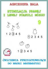 okładka Stymulacja prawej i lewej półkuli 9 Ćw. przyg. książka | Agnieszka Bala