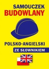 okładka Samouczek budowlany polsko-angielski ze słownikiem książka