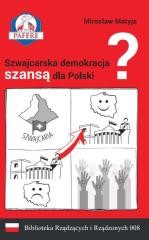 okładka Szwajcarska demokracja szansą dla Polski? w.2 książka | Matyja Mirosław
