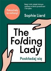 okładka The Folding Lady. Poskładaj się książka | Liard Sophie