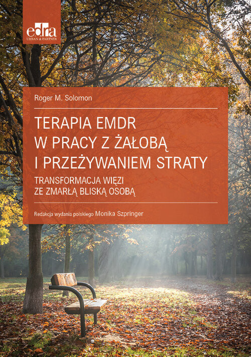 okładka Terapia EMDR w pracy z żałobą i przeżywaniem straty książka | Solomon RogerM.