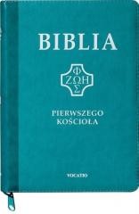 okładka Biblia pierwszego Kościoła z paginat. suwak turkus książka | Praca Zbiorowa