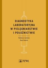 okładka Diagnostyka laboratoryjna w pielęgniarstwie... książka | Ciepiela Olga