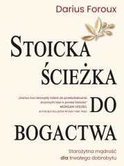 okładka Stoicka ścieżka do bogactwa książka | Darius Foroux