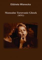 okładka Manualne Torowanie Głosek (MTG) książka | Elżbieta Wianecka