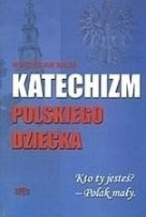okładka Katechizm Polskiego Dziecka książka | Władysław Bełza