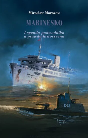 okładka Marinesko. Legenda podwodnika a prawda historyczna książka | Mirosław Morozow
