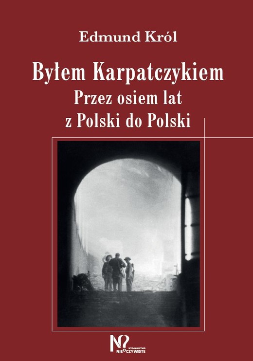 okładka Byłem Karpatczykiem książka | Edmund Król, Jan Król