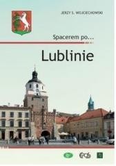 okładka Spacerem po... Lublinie książka