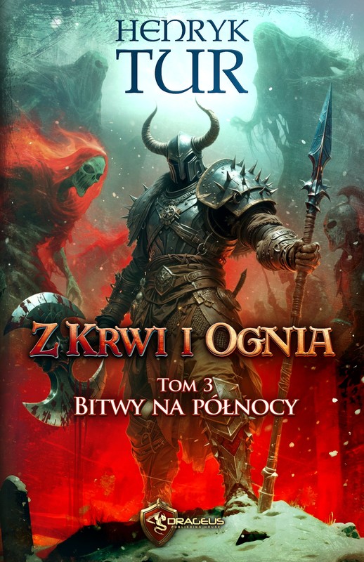 okładka Z Krwi i Ognia. Tom 3. Bitwy na północy ebook | epub, mobi | Henryk Tur