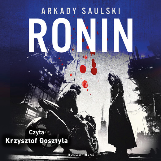 okładka Ronin audiobook | MP3 | Arkady Saulski
