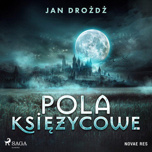 okładka Pola księżycowe audiobook | MP3 | Jan Drożdż