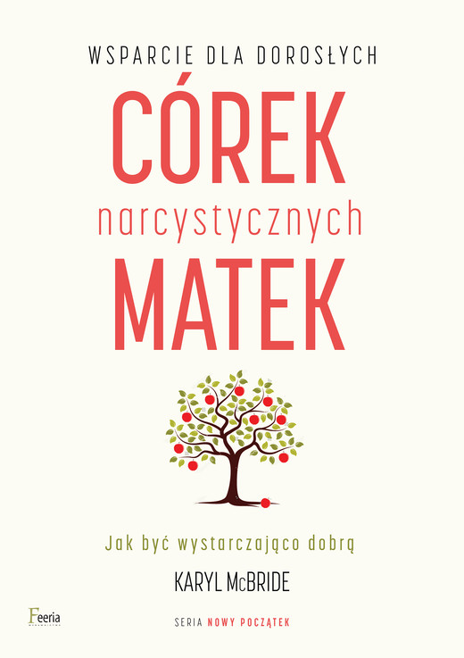 okładka Wsparcie dla dorosłych córek narcystycznych matek ebook | epub, mobi | Karyl McBride