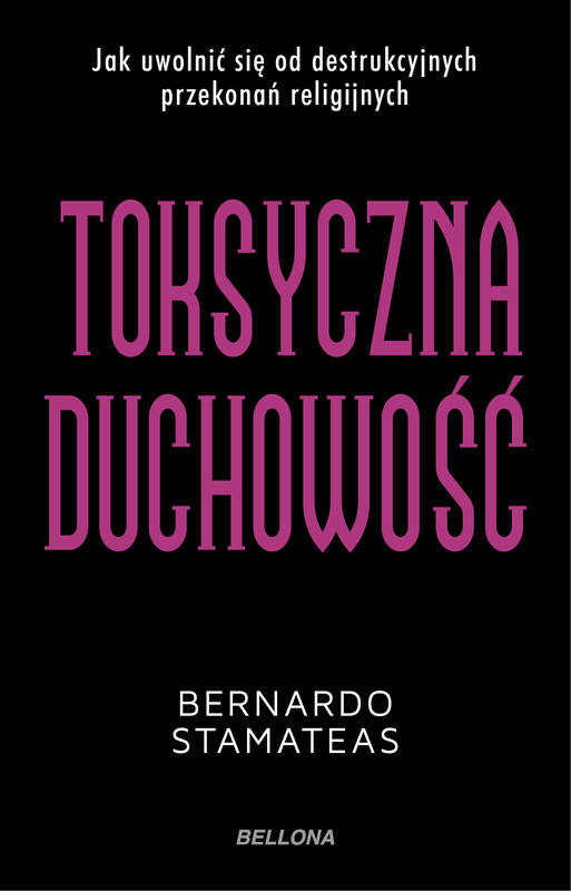 okładka Toksyczna duchowość ebook | epub, mobi | Stamateas Bernardo