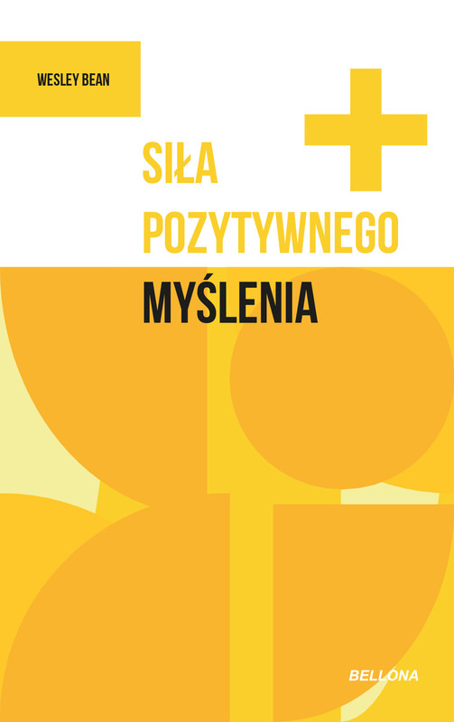 okładka Siła pozytywnego myślenia ebook | epub, mobi | Wesley Bean