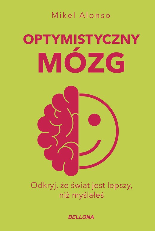 okładka Optymistyczny mózg ebook | epub, mobi | Mikel Alonso