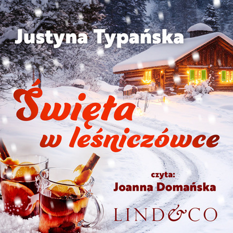 okładka Święta w leśniczówce audiobook | MP3 | Justyna Typańska