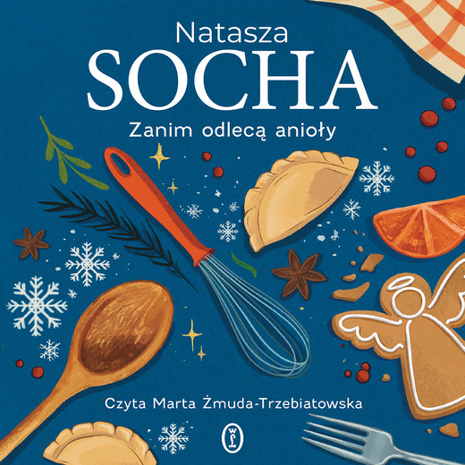 okładka Zanim odlecą anioły audiobook | MP3 | Natasza Socha