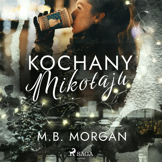 okładka Kochany Mikołaju audiobook | MP3 | M.B. Morgan