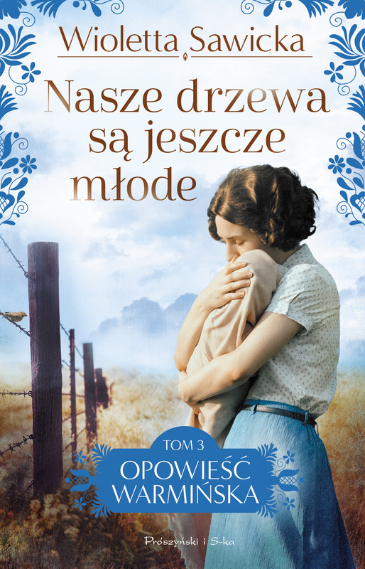 okładka Nasze drzewa są jeszcze młode ebook | epub, mobi | Wioletta Sawicka