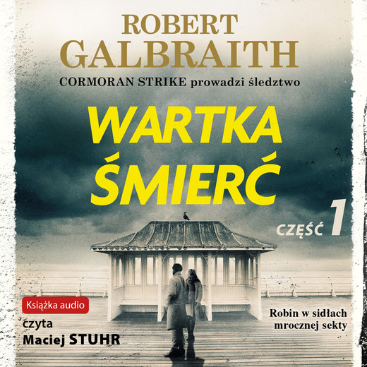 okładka Wartka śmierć. Część 1 audiobook | MP3 | J.K. Rowling, Robert Galbraith