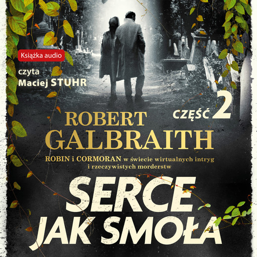 okładka Serce jak smoła. Część 2 audiobook | MP3 | J.K. Rowling, Robert Galbraith