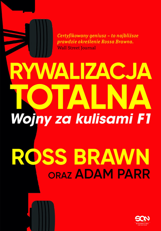okładka Rywalizacja totalna. Wojny za kulisami F1 ebook | epub, mobi | Ross Brawn, Adam Parr