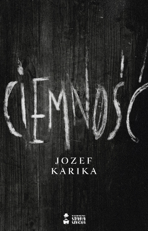 okładka Ciemność ebook | epub, mobi | Jozef Karika