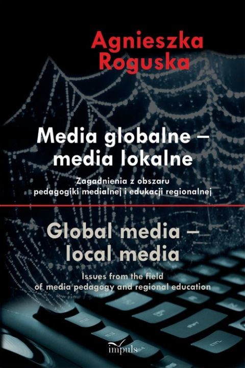 okładka MEDIA GLOBALNE – MEDIA LOKALNE ebook | epub, pdf | Agnieszka Roguska