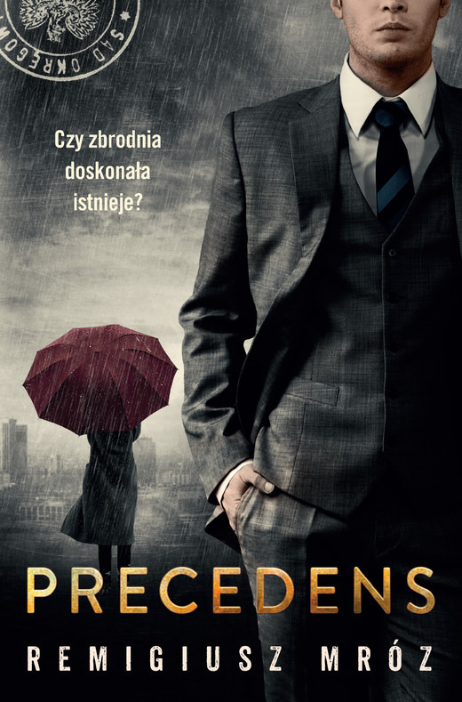 okładka Precedens ebook | epub, mobi | Remigiusz Mróz