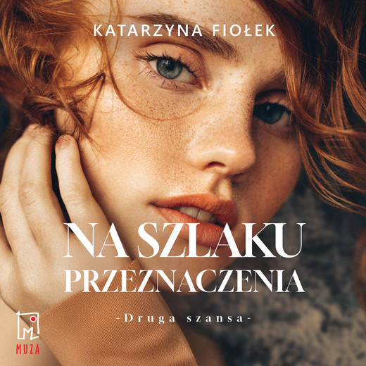 okładka Na szlaku przeznaczenia audiobook | MP3 | Katarzyna Fiołek