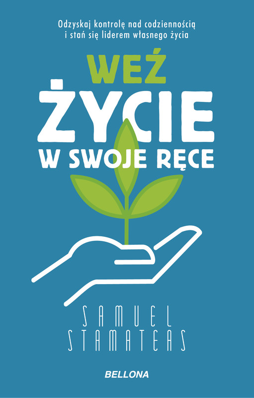 okładka Weź życie w swoje ręce ebook | epub, mobi | Stamateas Samuel