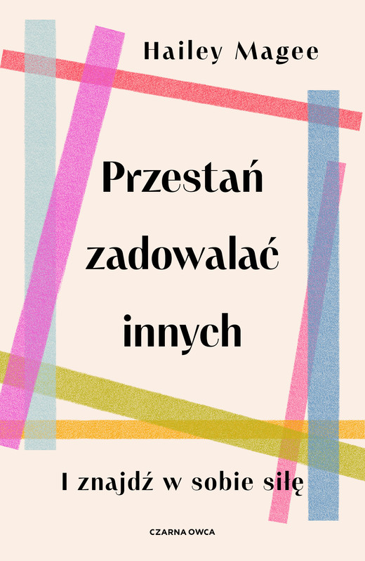okładka Przestań zadowalać innych ebook | epub, mobi | Hailey Magee