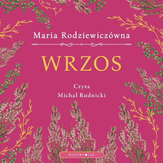 okładka Wrzos (wersja ekskluzywna) audiobook | MP3 | Maria Rodziewiczówna