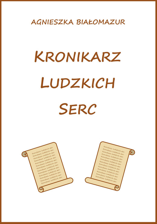 okładka Kronikarz ludzkich serc ebook | epub, mobi | Agnieszka Białomazur