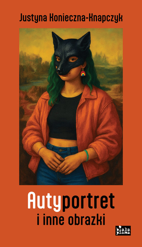 okładka Autyportret i inne obrazki ebook | epub, mobi | Justyna Konieczna-Knapczyk