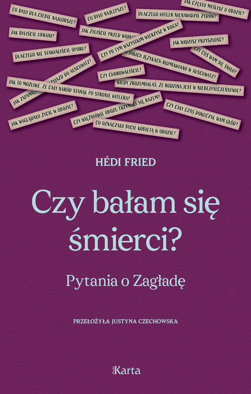 okładka Czy bałam się śmierci? Pytania o Zagładę ebook | epub, mobi | Hédi Fried