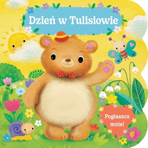 okładka Dzień w Tulisiowie. Pogłaszcz mnie! książka | Anna Bańkowska-Lach, Cherri Cardinale, Sanja Rescek