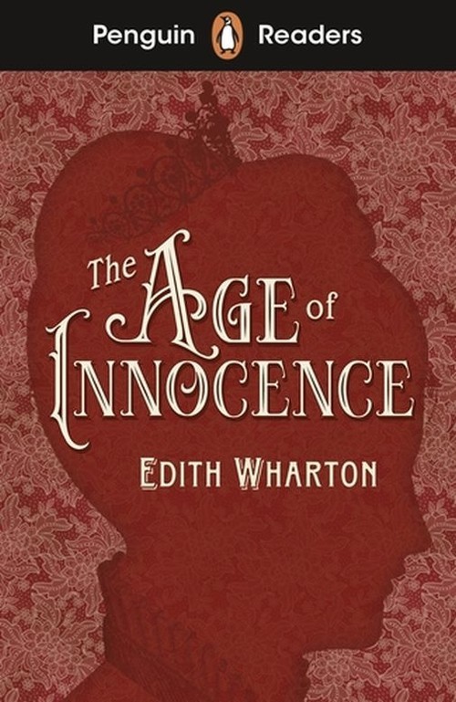okładka The Age of Innocence. Penguin Readers Level 4 wer. angielska książka | Edith Wharton