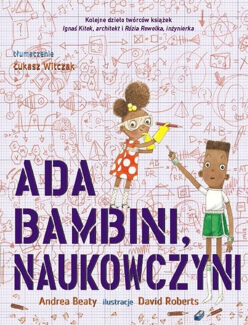 okładka Ada Bambini, naukowczyni książka | Andrea Beaty, David Roberts