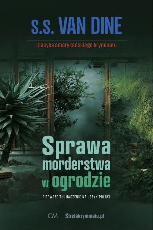 okładka Sprawa morderstwa w ogrodzie książka | Van DineS.S.